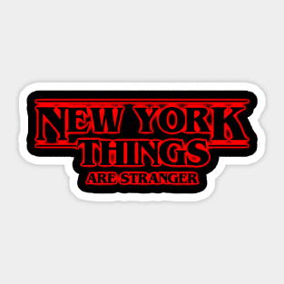 New York Things are Stranger Sticker